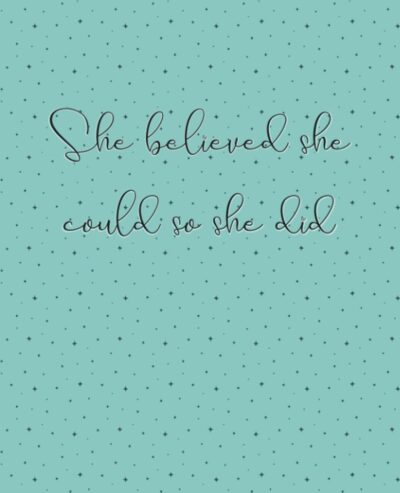 She Believed She Could So She Did Prospect Tracker, motivational, quote, network marketing, mlm: notebook