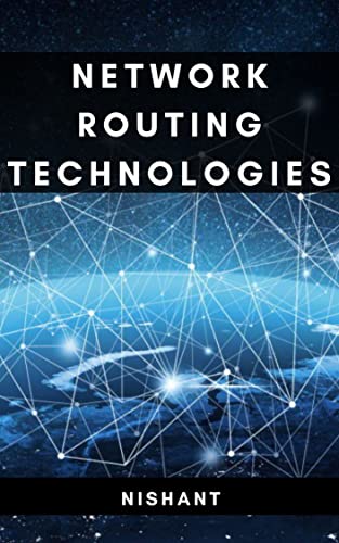 Network Routing Technologies
