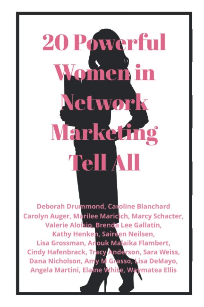 20 Powerful Women in Network Marketing Tell All