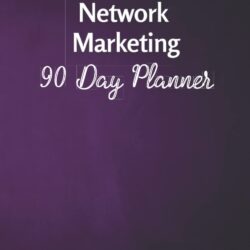 90 Day Network Marketing Planner, Purple Planner for NWM, MLM, Business Planner with Monthly, Weekly, Daily Sections, Goal Setting, Budgeting and Tracking Your Activity
