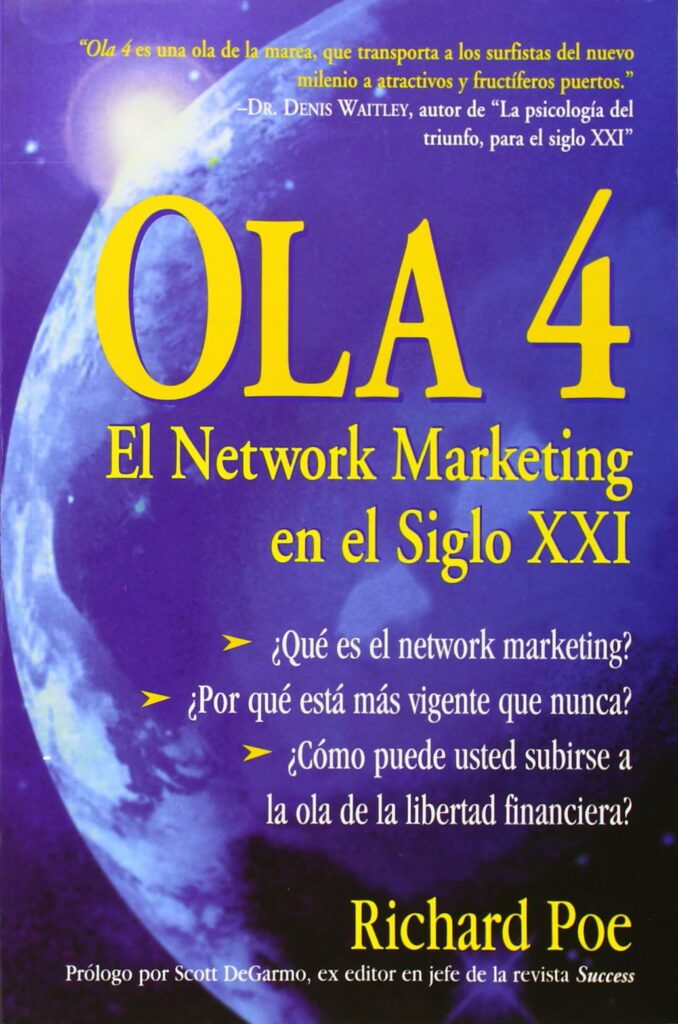 Ola 4: El Network Marketing en el siglo XXI. 2a. Ed. (Spanish Edition)