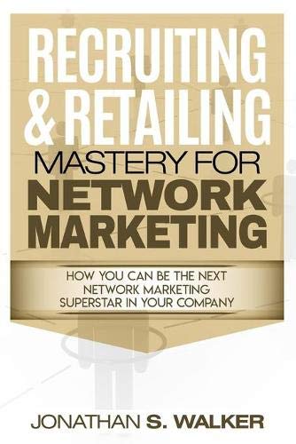 Network Marketing - Recruiting & Retailing Mastery: Negotiation 101