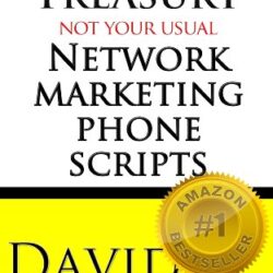 MLM Script Treasury Not Your Usual Network Marketing Phone Scripts
