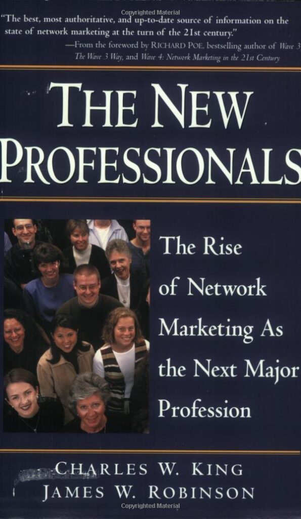 The New Professionals: The Rise of Network Marketing As the Next Major Profession